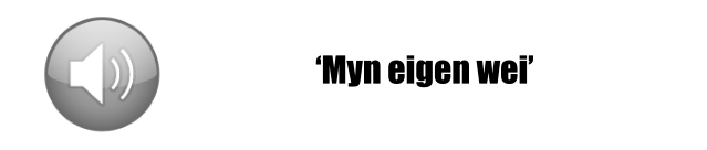 Myn eigen wei