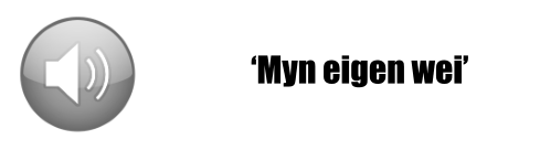 Myn eigen wei